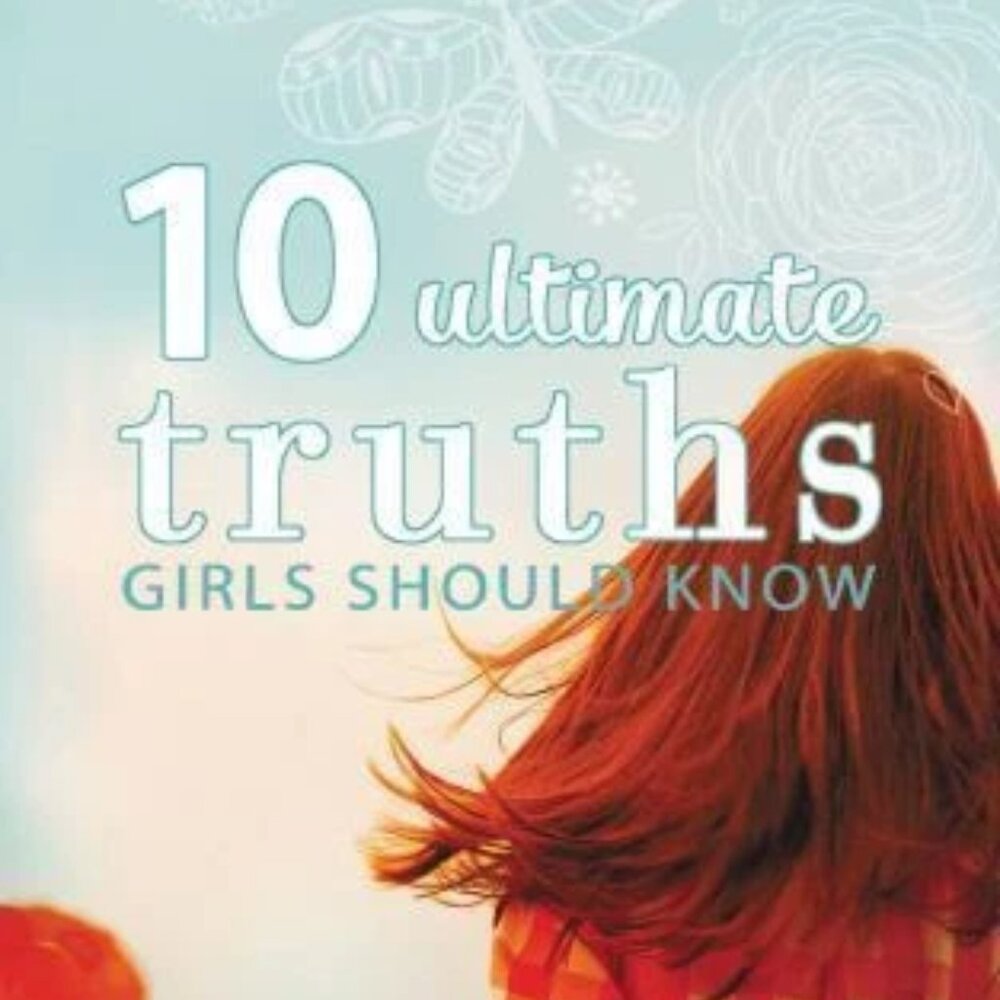 Kari Kampakis 10 Ultimate Truths Girls Should Know Book Soft Cover NEW